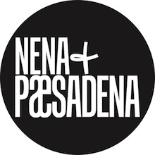 Nena and Pasadena